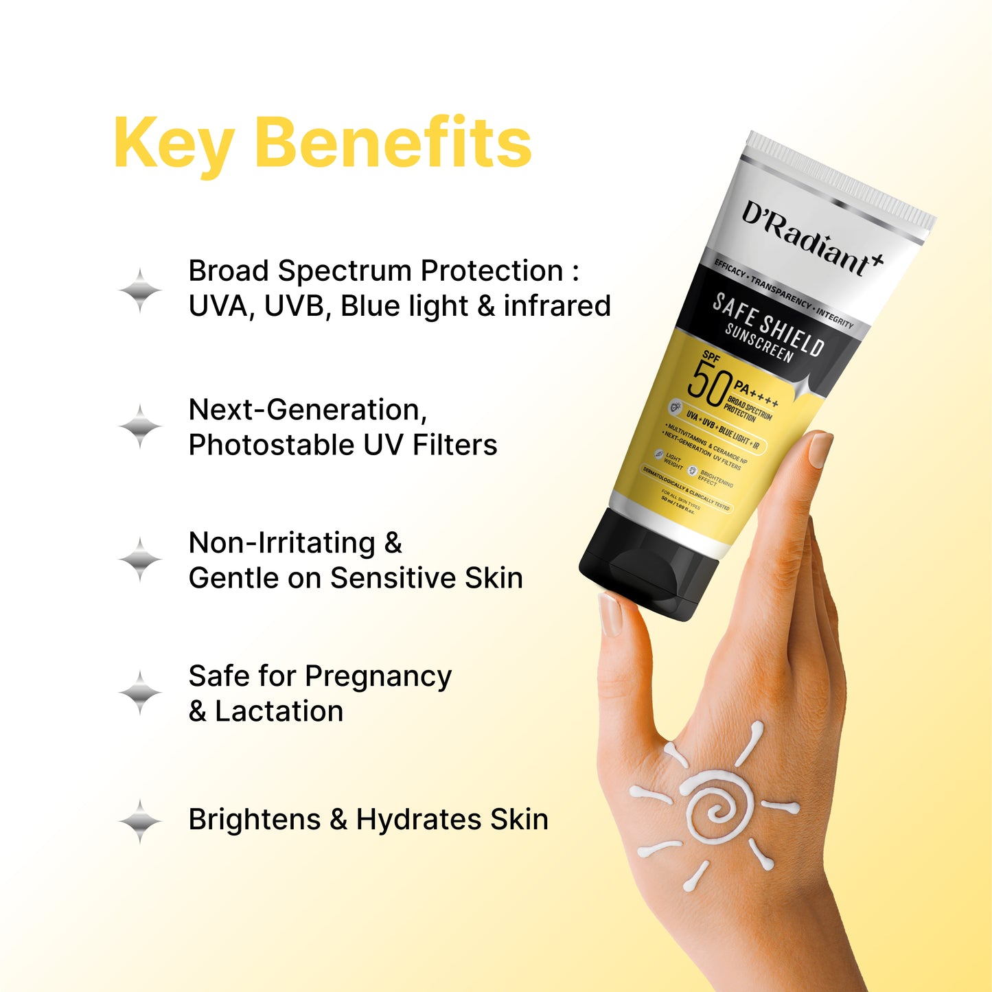 D’Radiant+ Safe Shield Sunscreen SPF 50 PA++++ | Broad Spectrum UVA, UVB, Blue Light, Infrared Protection | Modern Uv Filters | Lightweight, Brightening Effect | Dermatologically & Clinically Tested (50ml)